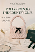 Polly goes to the Country Club